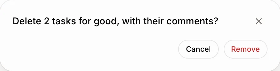 Delete 2 tasks for good, with their comments?