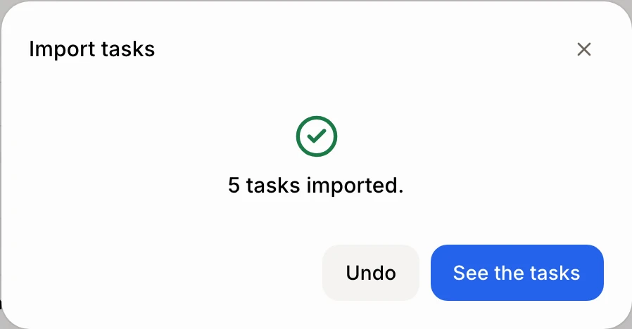 The done message with Undo and See the tasks