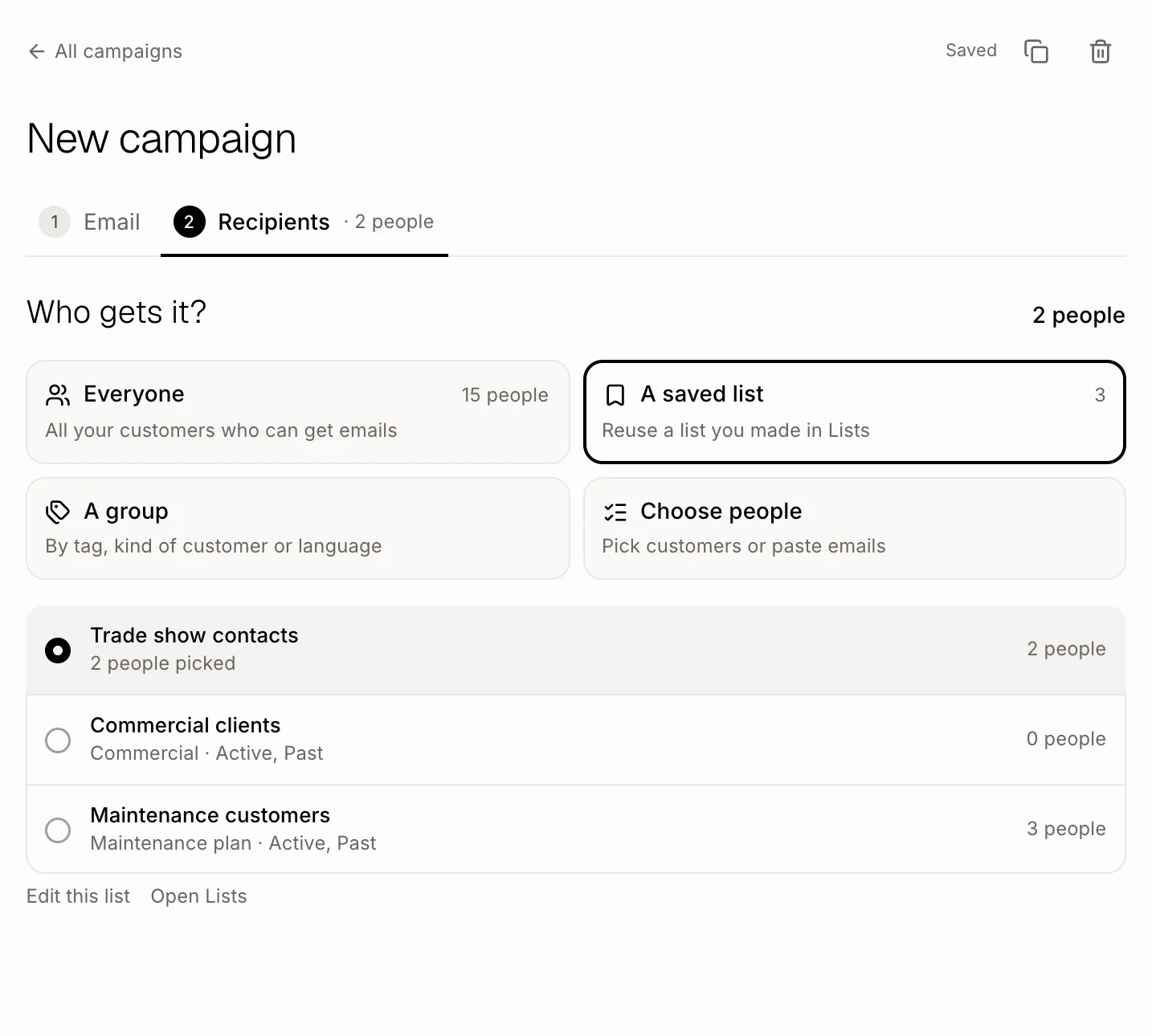 L'étape Destinataires d'une campagne avec Une liste enregistrée sélectionnée